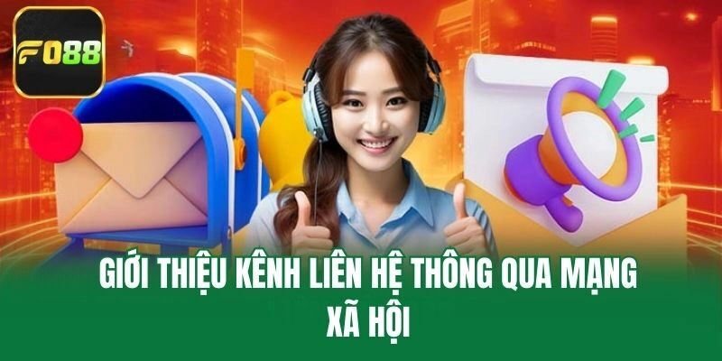 Giới thiệu kênh liên hệ thông qua mạng xã hội