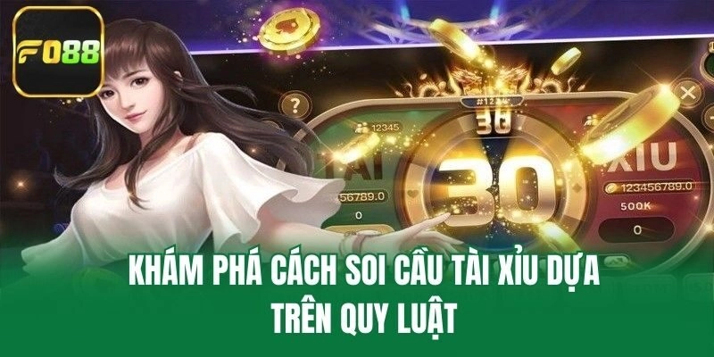 Khám phá cách soi cầu tài xỉu dựa trên quy luật