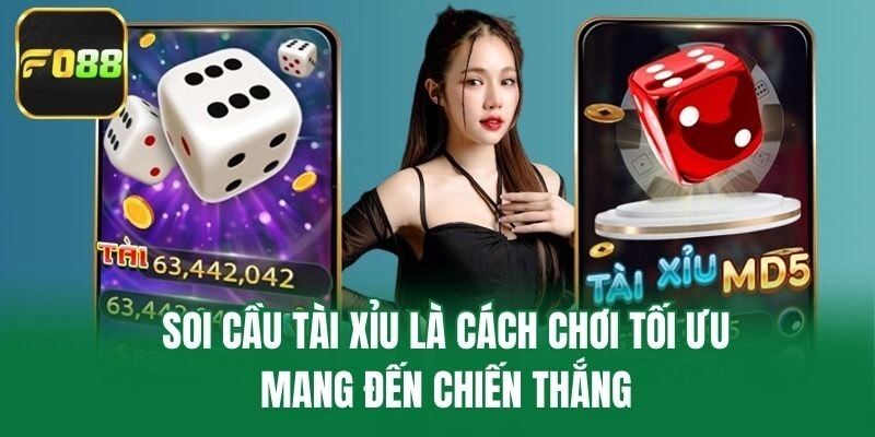 Soi cầu tài xỉu là cách chơi tối ưu mang đến chiến thắng